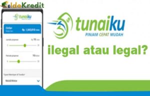 Tunaiku Ilegal atau Legal